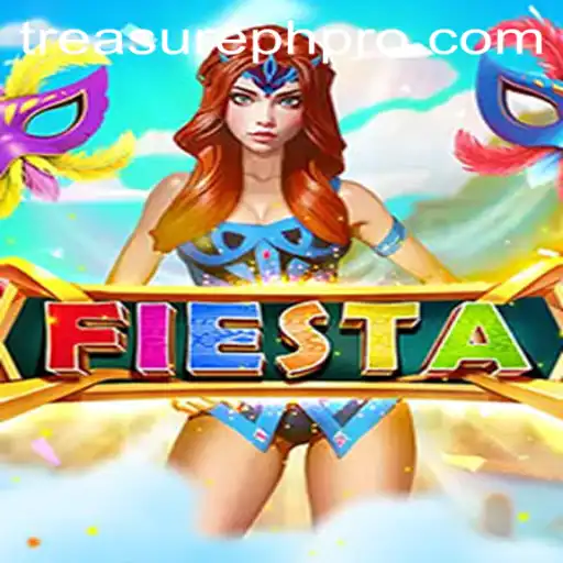 Discover the Enchantment of Fiesta: A TreasurePH Adventure