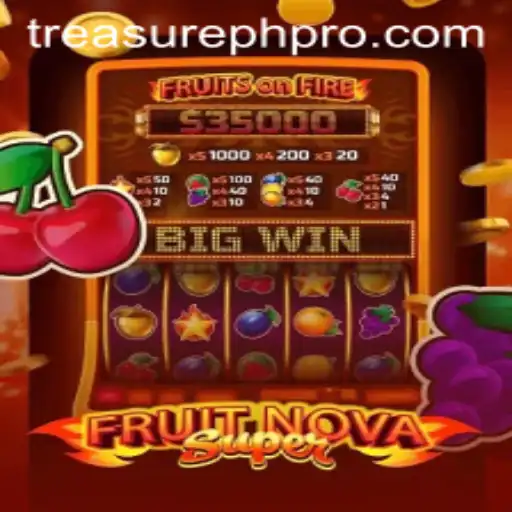 Exploring the Features of FruitNovaSuper with TreasurePH