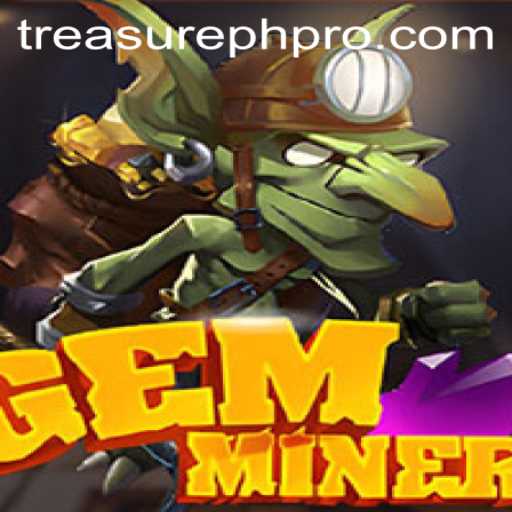 Unveiling GemMiner: A Journey Through Adventure with the TreasurePH Quest