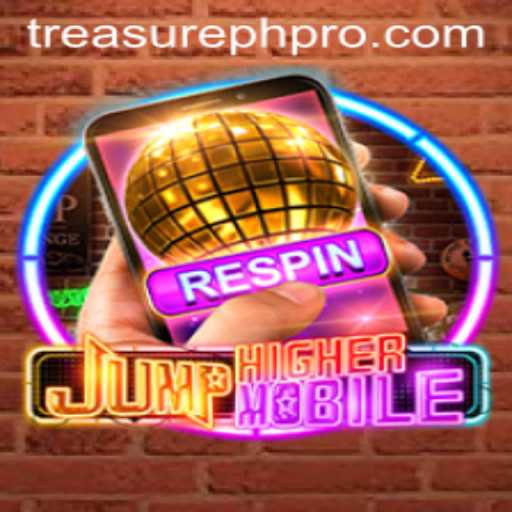 Exploring the Dynamic World of JumpHighermobile: Your Guide to TreasurePH
